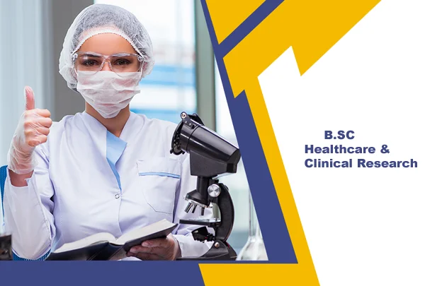 B.Sc Healthcare & Clinical Research